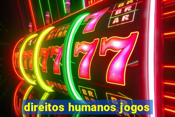 direitos humanos jogos